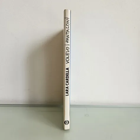 Volevo I Pantaloni - Lara Cardella - Mondadori - 1997 - TRACCIATA! - Foto 3
