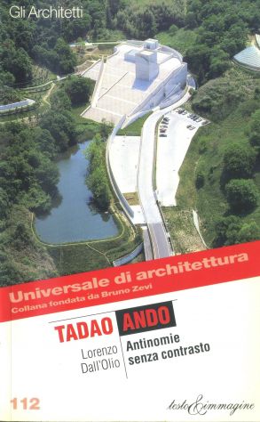 TADAO ANDO UNIVERSALE DI ARCHITETTURA – GLI ARCHITETTI