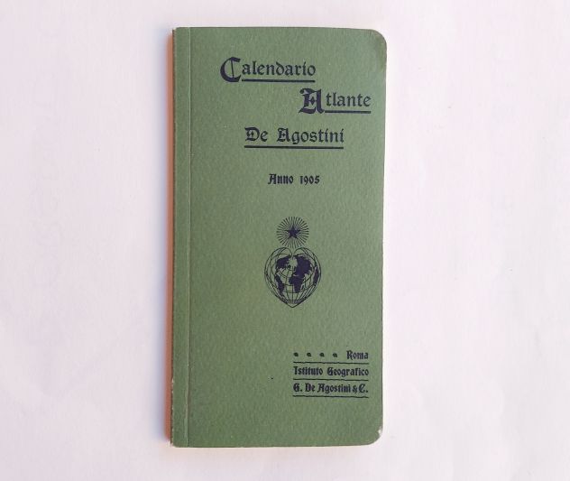 CALENDARIO ATLANTE DE AGOSTINI 1905 - ristampa anastatica - De Agostini, 1983