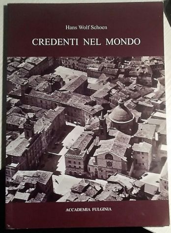 credenti nel mondo   di Hans Wolf Schoen