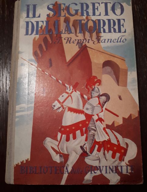 IL SEGRETO DELLA TORRE, Ines Neppi Fanello, Salani Editore 1953. - Foto 2