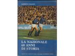 R133 - LA NAZIONALE 68 ANNI DI STORIA