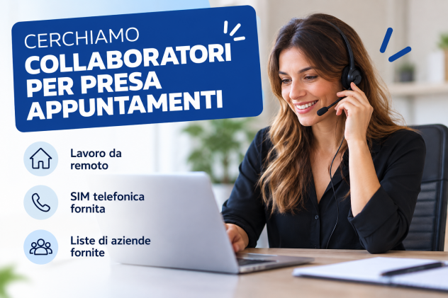 📞 CERCO COLLABORATORE/COLLABORATRICE – PRESA APPUNTAMENTI