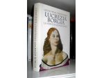 Lucrezia Borgia,  la perfida innocente