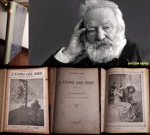L'UOMO CHE RIDE, VICTOR HUGO, Casa Editrice NERBINI – Firenze 1913.