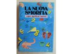 La nuova smorfia. Sogni significati numeri di Giap 1°Ed.Armenia,  1987 perfetto