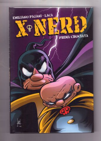 Emiliano Pagani, Laca, X Nerd, Prima crociata, Annexia