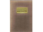 Il Palazzo per uffici Montecatini, A CURA DI GIO PONTI 1938