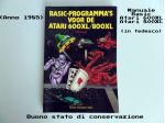 Manuale ATARI 600XL e 800XL (programmi base) vintage (anno 1985)