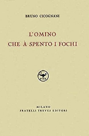L'omino che à spento i fochi - Bruno Cicognani