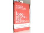 Loro diranno, noi diciamo - Vademecum sulle riforme istituzionali